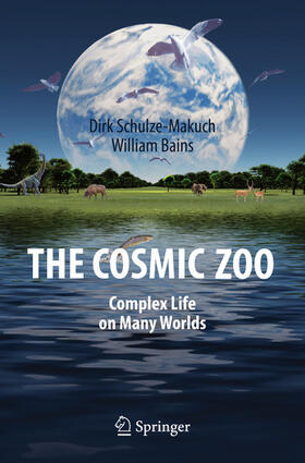Schulze-Makuch / Bains | The Cosmic Zoo | E-Book | sack.de