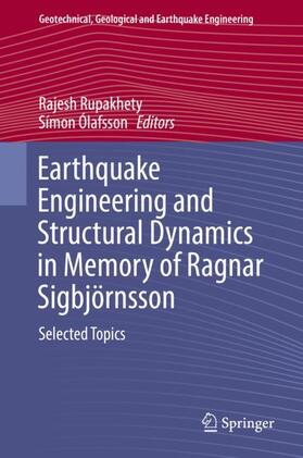 Ólafsson / Rupakhety |  Earthquake Engineering and Structural Dynamics in Memory of Ragnar Sigbjörnsson | Buch |  Sack Fachmedien