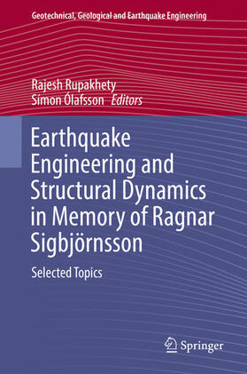 Rupakhety / Ólafsson | Earthquake Engineering and Structural Dynamics in Memory of Ragnar Sigbjörnsson | E-Book | sack.de