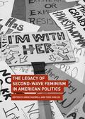 Shields / Maxwell |  The Legacy of Second-Wave Feminism in American Politics | Buch |  Sack Fachmedien