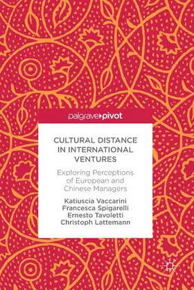 Vaccarini / Lattemann / Spigarelli |  Cultural Distance in International Ventures | Buch |  Sack Fachmedien