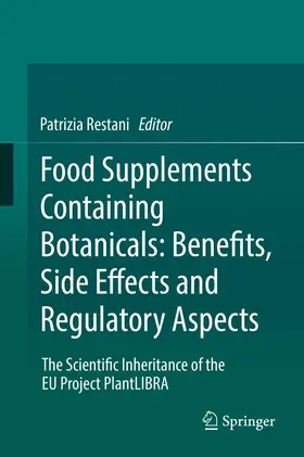 Restani |  Food Supplements Containing Botanicals: Benefits, Side Effects and Regulatory Aspects | Buch |  Sack Fachmedien