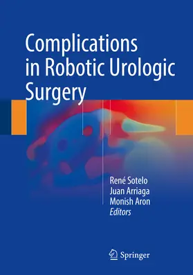 Sotelo / Arriaga / Aron | Complications in Robotic Urologic Surgery | E-Book | www.sack.de