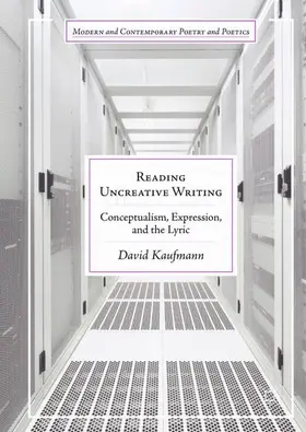 Kaufmann |  Reading Uncreative Writing | Buch |  Sack Fachmedien