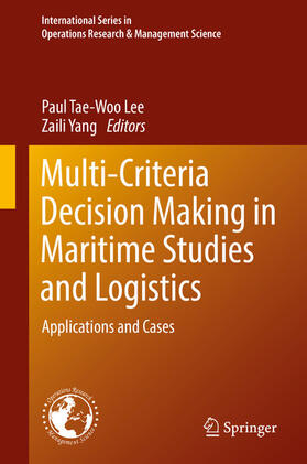 Lee / Yang | Multi-Criteria Decision Making in Maritime Studies and Logistics | E-Book | sack.de
