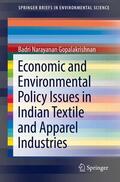 Gopalakrishnan |  Economic and Environmental Policy Issues in Indian Textile and Apparel Industries | Buch |  Sack Fachmedien