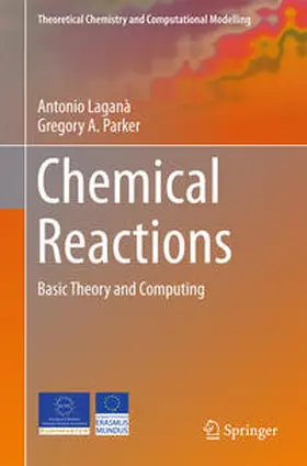 Laganà / A. Parker |  Chemical Reactions | eBook | Sack Fachmedien