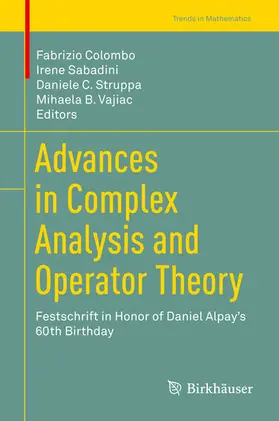 Colombo / Sabadini / Struppa |  Advances in Complex Analysis and Operator Theory | eBook | Sack Fachmedien
