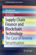 Hofmann / Strewe / Bosia |  Supply Chain Finance and Blockchain Technology | eBook | Sack Fachmedien