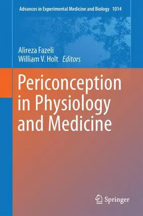 Fazeli / Holt |  Periconception in Physiology and Medicine | Buch |  Sack Fachmedien