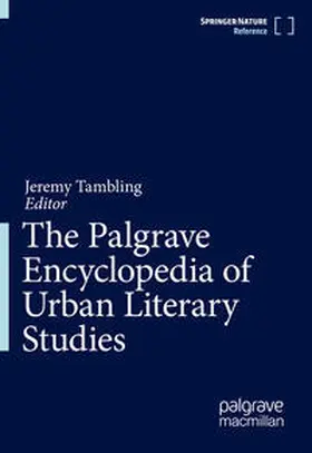 Tambling | The Palgrave Encyclopedia of Urban Literary Studies | Buch | 978-3-319-62418-1 | sack.de