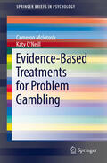 McIntosh / O'Neill |  Evidence-Based Treatments for Problem Gambling | eBook | Sack Fachmedien