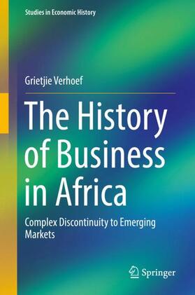 Verhoef | The History of Business in Africa | Buch | 978-3-319-62565-2 | sack.de