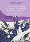 Villanueva |  A Transnational History of the Australian Animal Movement, 1970-2015 | Buch |  Sack Fachmedien