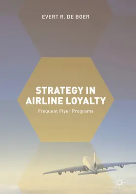 de Boer | Strategy in Airline Loyalty | E-Book | www.sack.de