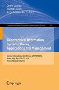 Grueau / Rocha / Laurini |  Geographical Information Systems Theory, Applications and Management | Buch |  Sack Fachmedien