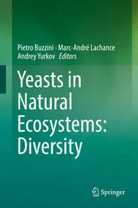 Buzzini / Lachance / Yurkov | Yeasts in Natural Ecosystems: Diversity | E-Book | sack.de