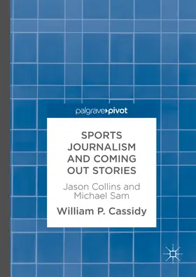Cassidy |  Sports Journalism and Coming Out Stories | eBook | Sack Fachmedien