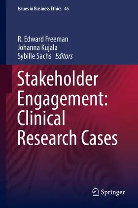 Freeman / Sachs / Kujala |  Stakeholder Engagement: Clinical Research Cases | Buch |  Sack Fachmedien