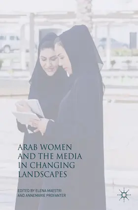 Maestri / Profanter | Arab Women and the Media in Changing Landscapes | E-Book | www.sack.de