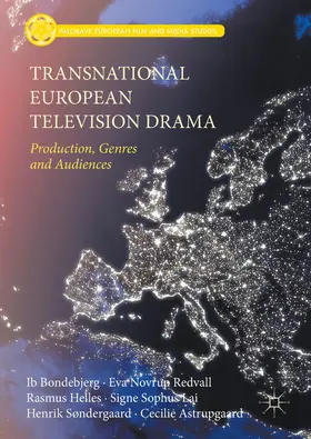 Bondebjerg / Redvall / Helles | Transnational European Television Drama | E-Book | sack.de