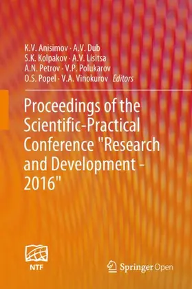 Anisimov / Dub / Kolpakov |  Proceedings of the Scientific-Practical Conference "Research and Development - 2016" | Buch |  Sack Fachmedien
