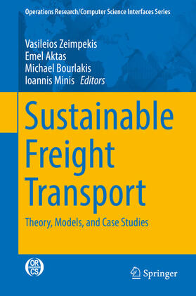 Zeimpekis / Aktas / Bourlakis |  Sustainable Freight Transport | eBook | Sack Fachmedien