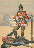 Dwyer / Nettelbeck |  Violence, Colonialism and Empire in the Modern World | eBook | Sack Fachmedien