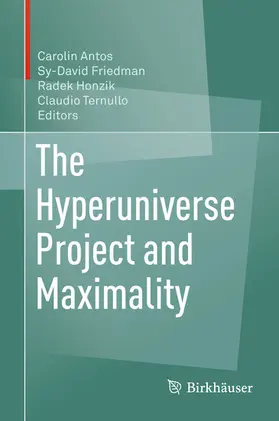Antos / Friedman / Honzik | The Hyperuniverse Project and Maximality | E-Book | www.sack.de
