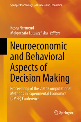 Nermend / Latuszynska / Latuszynska | Neuroeconomic and Behavioral Aspects of Decision Making | E-Book | sack.de
