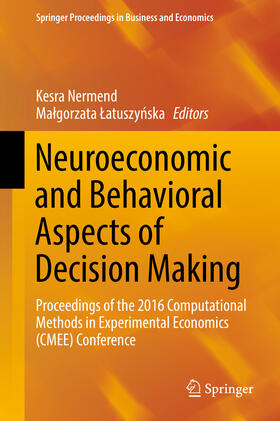 Nermend / Latuszynska | Neuroeconomic and Behavioral Aspects of Decision Making | E-Book | sack.de