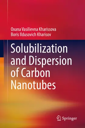 Kharissova / Kharisov |  Solubilization and Dispersion of Carbon Nanotubes | eBook | Sack Fachmedien