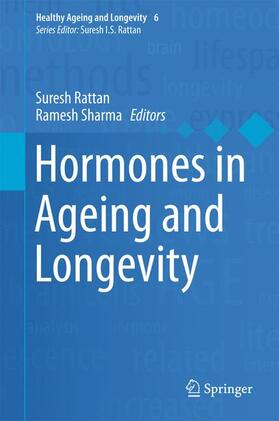 Sharma / Rattan | Hormones in Ageing and Longevity | Buch | 978-3-319-63000-7 | sack.de