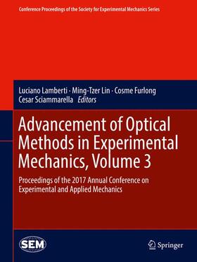 Lamberti / Lin / Furlong |  Advancement of Optical Methods in Experimental Mechanics, Volume 3 | Buch |  Sack Fachmedien