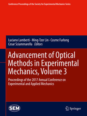 Lamberti / Lin / Furlong |  Advancement of Optical Methods in Experimental Mechanics, Volume 3 | eBook | Sack Fachmedien