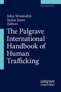 Winterdyk / Jones |  The Palgrave International Handbook of Human Trafficking | Buch |  Sack Fachmedien