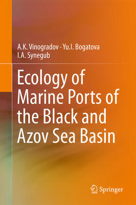 Vinogradov / Bogatova / Synegub | Ecology of Marine Ports of the Black and Azov Sea Basin | E-Book | sack.de