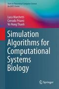 Marchetti / Thanh / Priami |  Simulation Algorithms for Computational Systems Biology | Buch |  Sack Fachmedien
