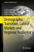 Martinez / van Dijk / Weyman |  Demographic Transition, Labour Markets and Regional Resilience | Buch |  Sack Fachmedien
