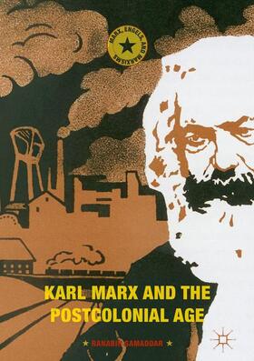 Samaddar | Karl Marx and the Postcolonial Age | Buch | 978-3-319-63286-5 | sack.de