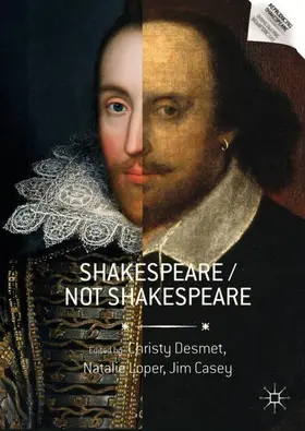 Desmet / Casey / Loper |  Shakespeare / Not Shakespeare | Buch |  Sack Fachmedien