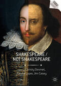 Desmet / Loper / Casey |  Shakespeare / Not Shakespeare | eBook | Sack Fachmedien