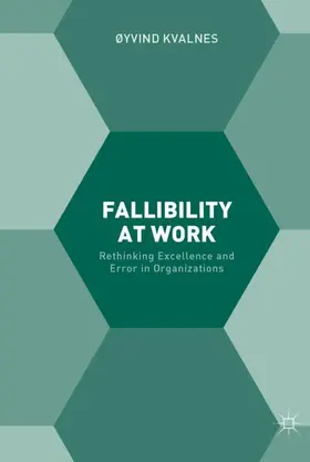 Kvalnes |  Fallibility at Work | Buch |  Sack Fachmedien