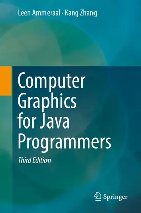 Ammeraal / Zhang |  Computer Graphics for Java Programmers | Buch |  Sack Fachmedien