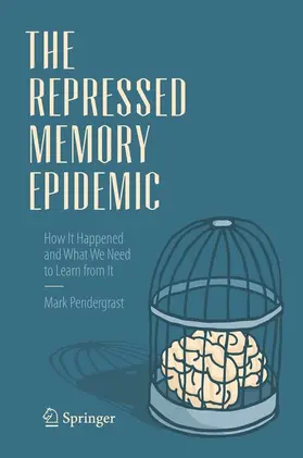Pendergrast |  The Repressed Memory Epidemic | Buch |  Sack Fachmedien