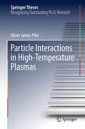 Pike | Particle Interactions in High-Temperature Plasmas | E-Book | www.sack.de