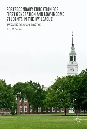 Landers |  Postsecondary Education for First-Generation and Low-Income Students in the Ivy League | Buch |  Sack Fachmedien