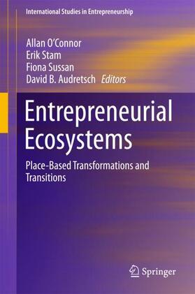 O'Connor / Audretsch / Stam | Entrepreneurial Ecosystems | Buch | 978-3-319-63530-9 | sack.de