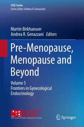 Birkhäuser / Birkhaeuser / Genazzani |  Pre-Menopause, Menopause and Beyond | Buch |  Sack Fachmedien