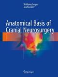 Seeger / Zentner |  Anatomical Basis of Cranial Neurosurgery | Buch |  Sack Fachmedien